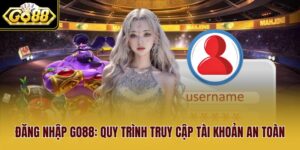 Đăng Nhập Go88: Quy Trình Truy Cập Tài Khoản An Toàn